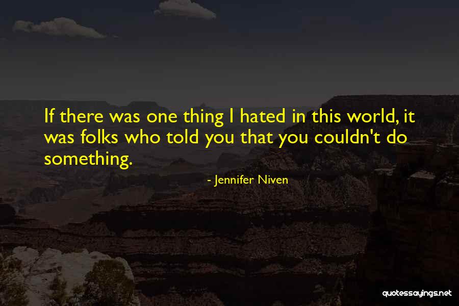 Indigenes En Quotes By Jennifer Niven Indigenes En Quotes By Jennifer Niven