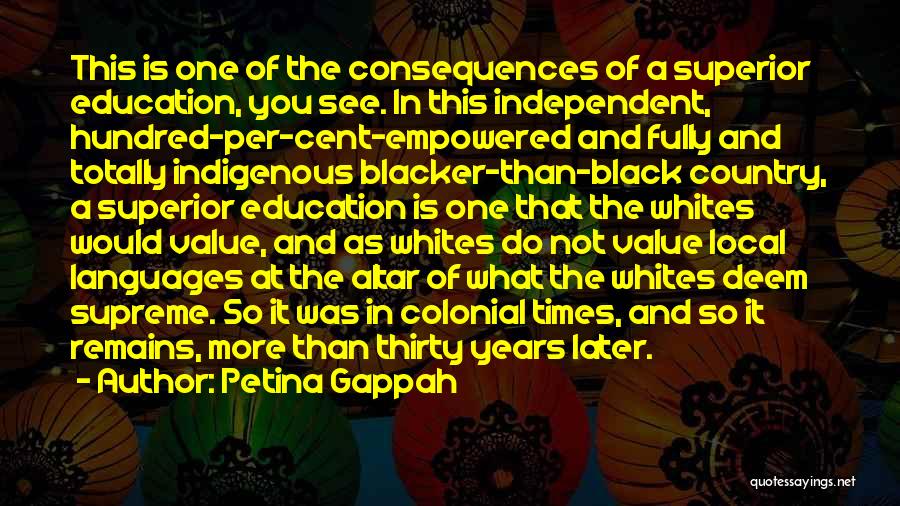Indigenous Education Quotes By Petina Gappah