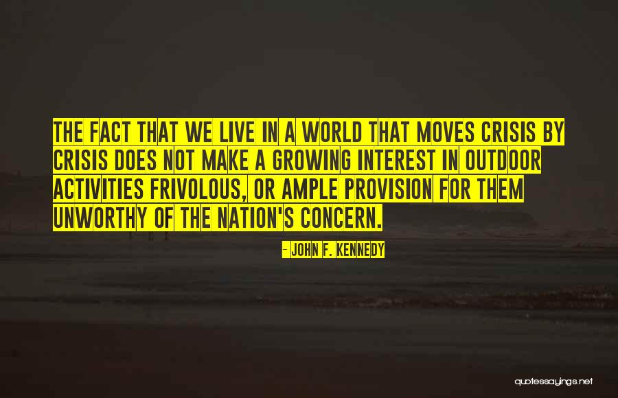 Indigenous Native American Writers On Animals Quotes By John F. Kennedy Indigenous Native American Writers On Animals Quotes By John F. Kennedy