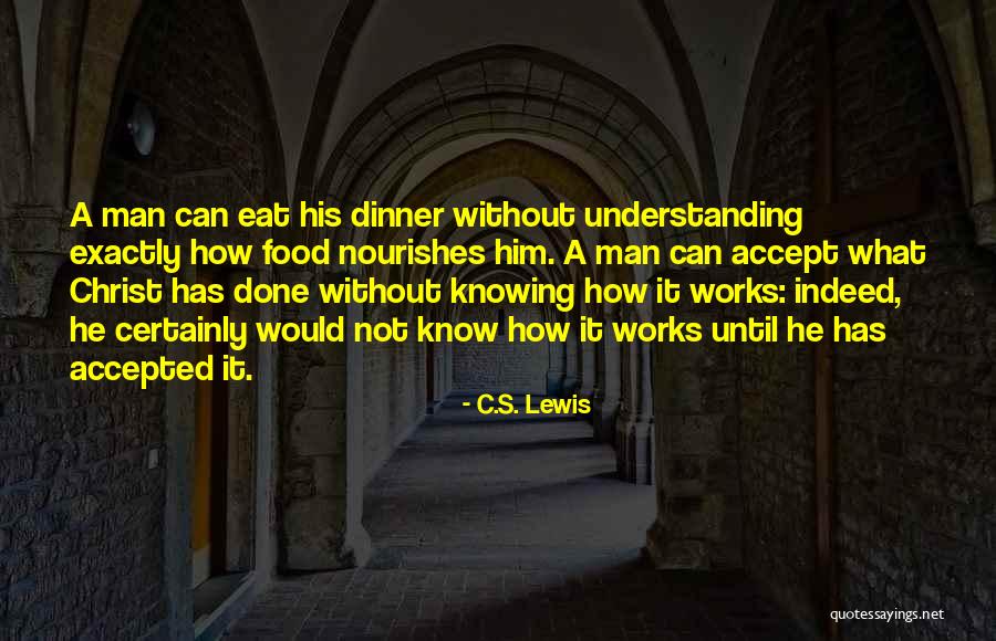 Indigenous Proverbs Quotes By C.S. Lewis Indigenous Proverbs Quotes By C.S. Lewis