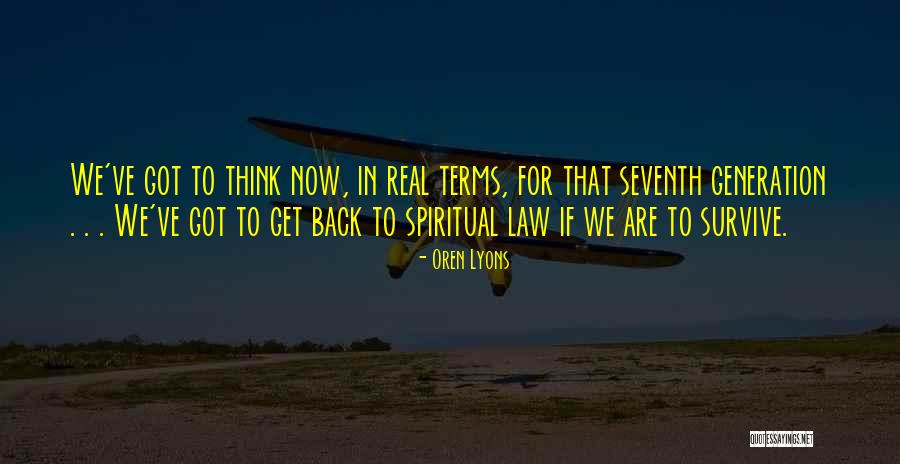 Indigenous Wisdom Quotes By Oren Lyons Indigenous Wisdom Quotes By Oren Lyons