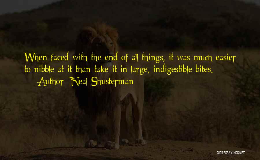 Indigestible Quotes By Neal Shusterman