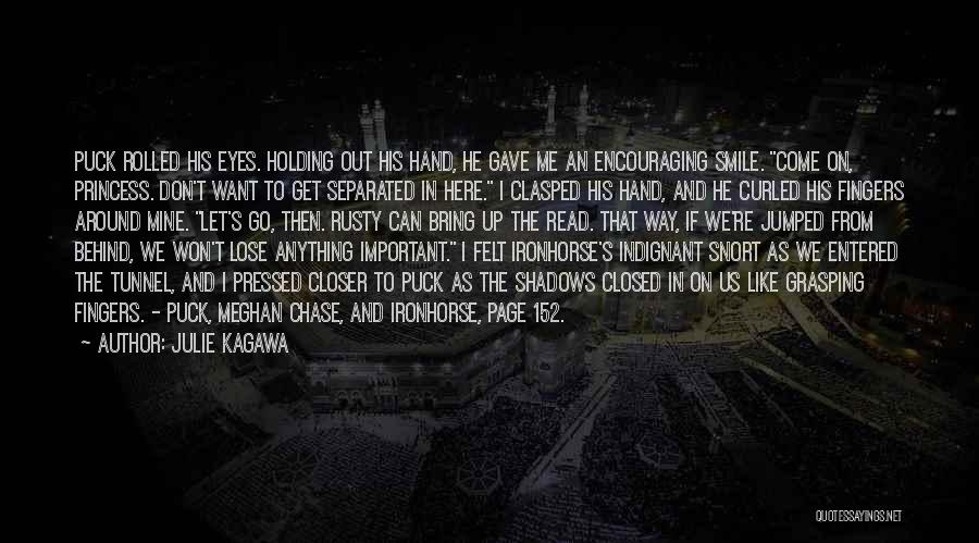 Indignant Quotes By Julie Kagawa
