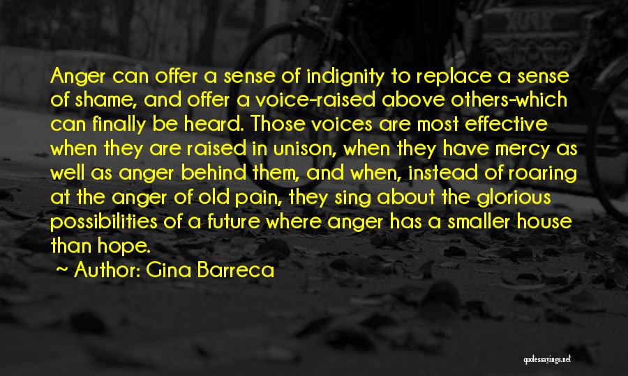 Indignity Quotes By Gina Barreca
