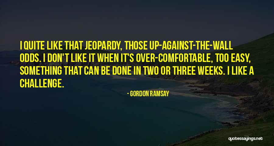 Indignos Que Quotes By Gordon Ramsay Indignos Que Quotes By Gordon Ramsay