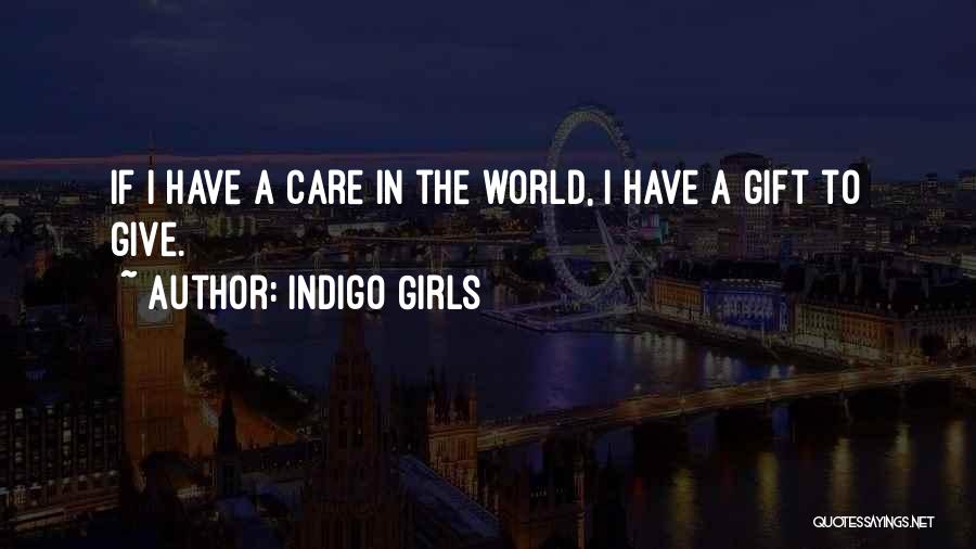 Indigo Girls Quotes 2091925