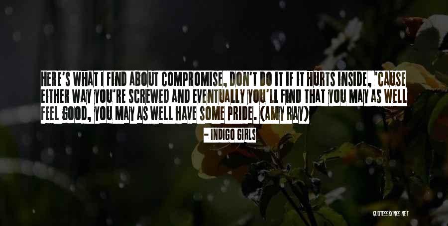 Indigo Girls Quotes 758541 Indigo Girls Quotes 758541