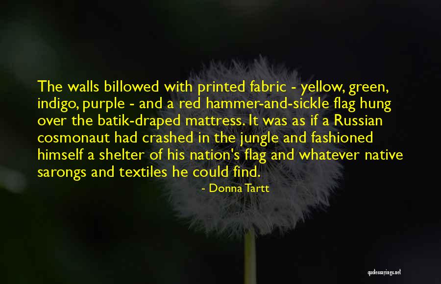 Indigo Nation Quotes By Donna Tartt Indigo Nation Quotes By Donna Tartt