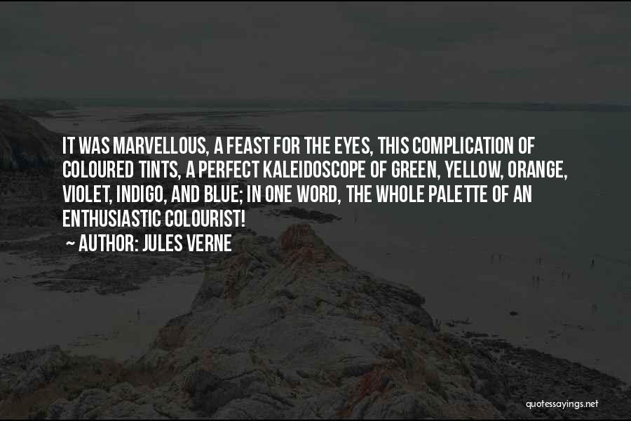 Indigo Quotes By Jules Verne