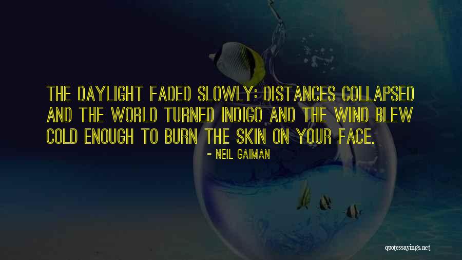 Indigo Quotes By Neil Gaiman