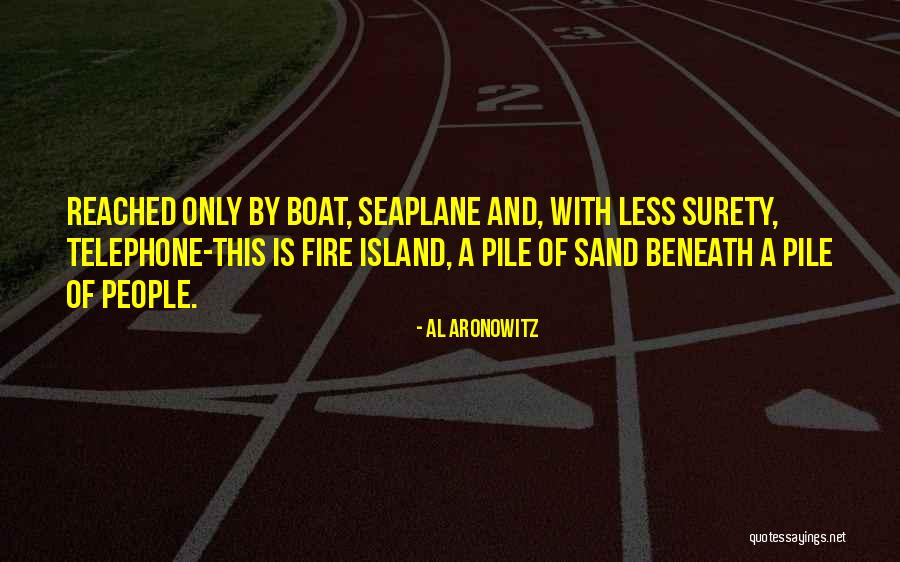 Indigone Quotes By Al Aronowitz Indigone Quotes By Al Aronowitz
