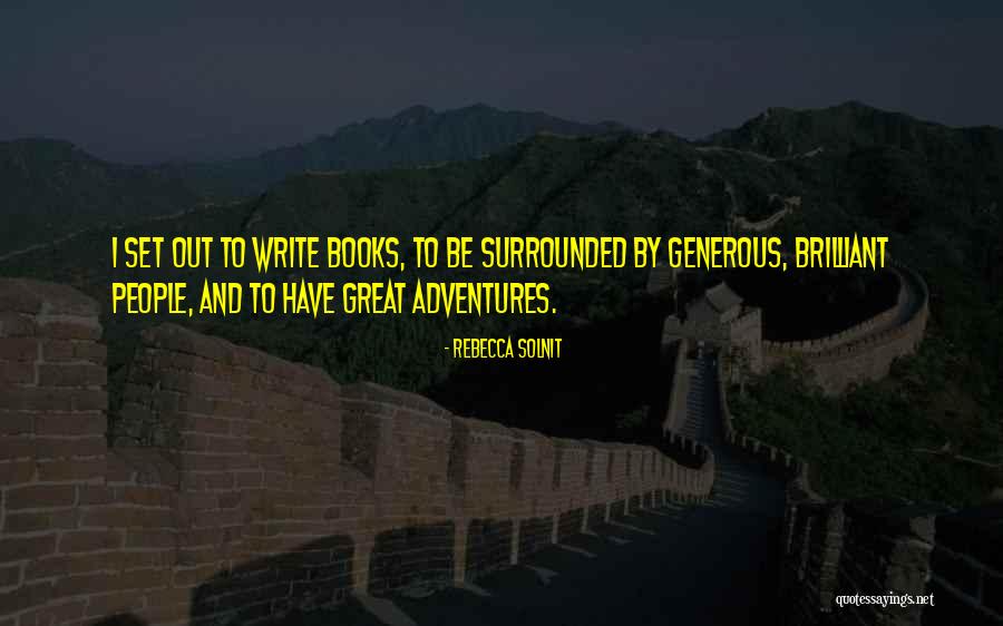 Indingovar Quotes By Rebecca Solnit Indingovar Quotes By Rebecca Solnit
