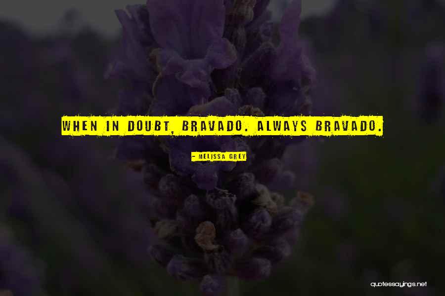 Indios Bravos Quotes By Melissa Grey Indios Bravos Quotes By Melissa Grey