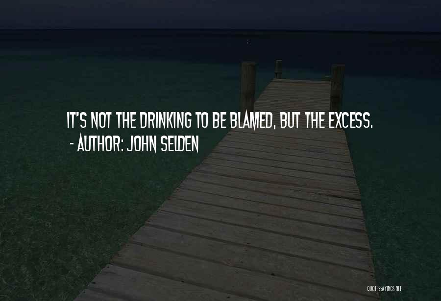 Indipendent Quotes By John Selden