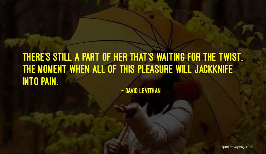 Indira Gandhis Quotes By David Levithan Indira Gandhis Quotes By David Levithan