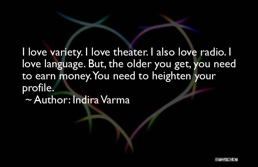 Indira Varma Quotes 1961555