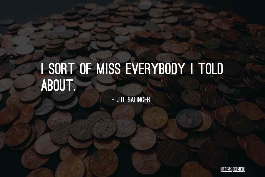 Indirilen Dosyalar Quotes By J.D. Salinger Indirilen Dosyalar Quotes By J.D. Salinger