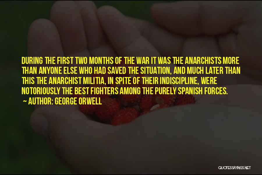 Indiscipline Quotes By George Orwell