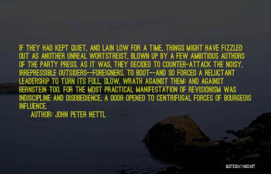 Indiscipline Quotes By John Peter Nettl