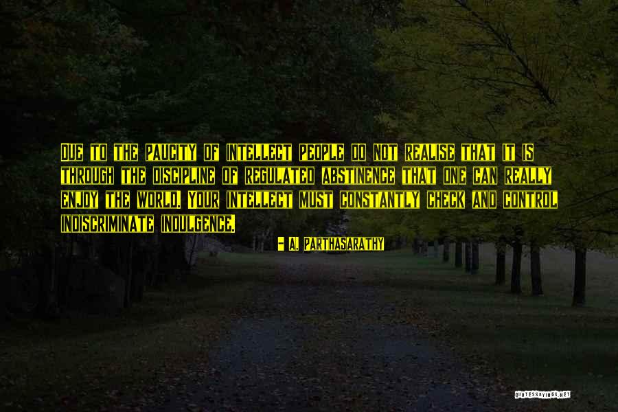 Indiscriminate Quotes By A. Parthasarathy Indiscriminate Quotes By A. Parthasarathy