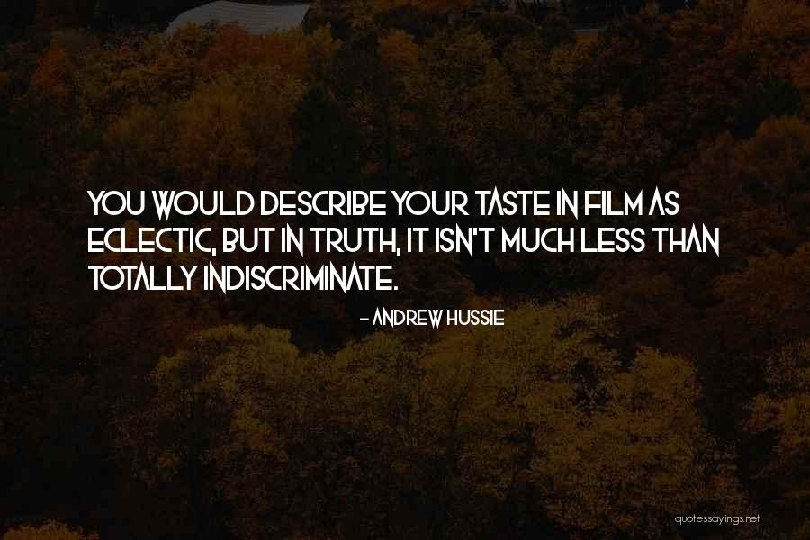 Indiscriminate Quotes By Andrew Hussie Indiscriminate Quotes By Andrew Hussie