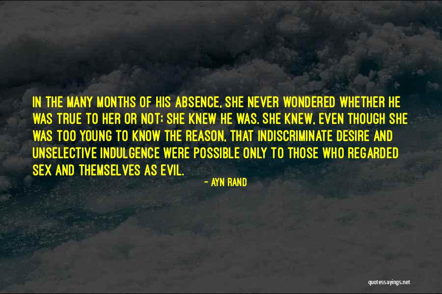 Indiscriminate Quotes By Ayn Rand