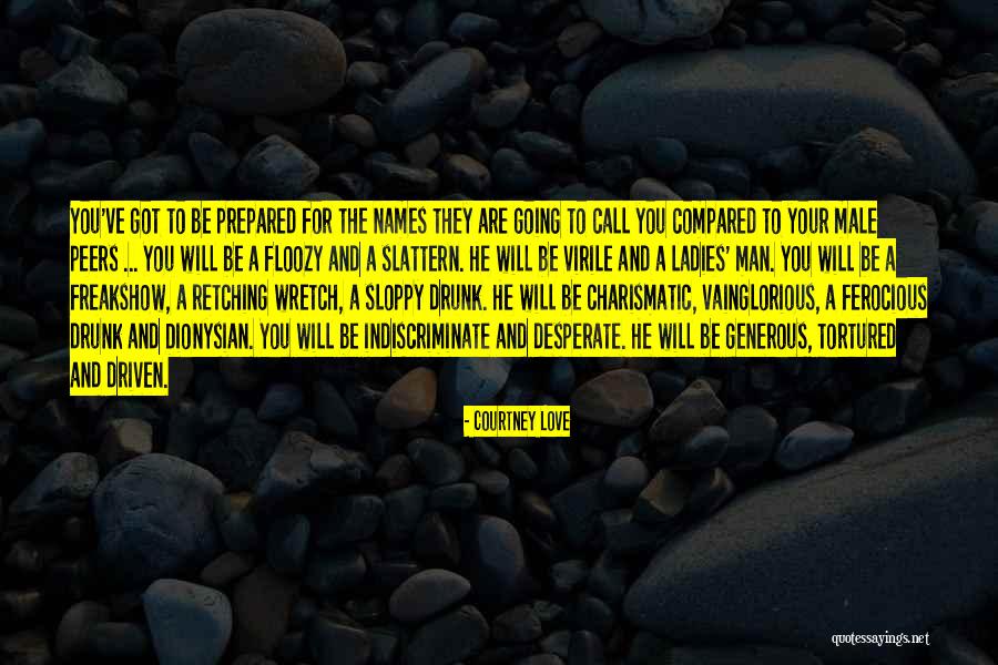 Indiscriminate Quotes By Courtney Love Indiscriminate Quotes By Courtney Love