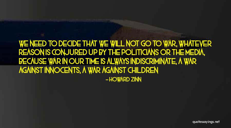 Indiscriminate Quotes By Howard Zinn Indiscriminate Quotes By Howard Zinn