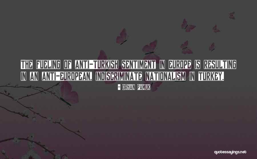 Indiscriminate Quotes By Orhan Pamuk