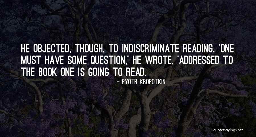 Indiscriminate Quotes By Pyotr Kropotkin