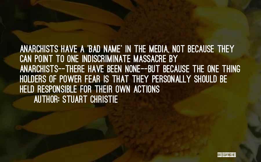 Indiscriminate Quotes By Stuart Christie