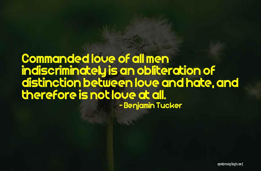 Indiscriminately Quotes By Benjamin Tucker