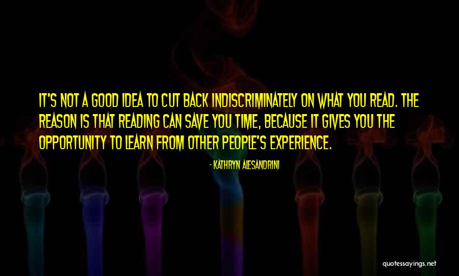 Indiscriminately Quotes By Kathryn Alesandrini