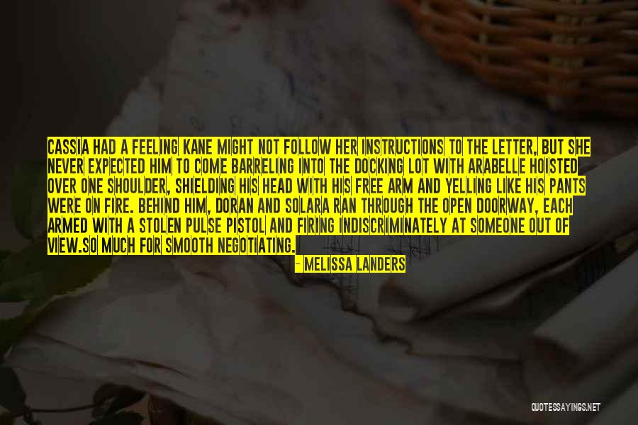 Indiscriminately Quotes By Melissa Landers