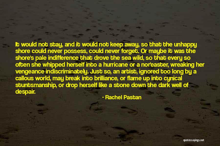 Indiscriminately Quotes By Rachel Pastan