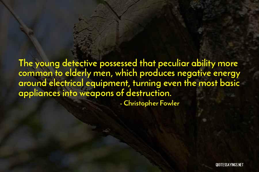 Indiscriminately Synonym Quotes By Christopher Fowler Indiscriminately Synonym Quotes By Christopher Fowler