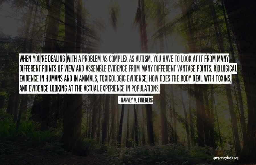 Indiscutiblemente Quotes By Harvey V. Fineberg Indiscutiblemente Quotes By Harvey V. Fineberg