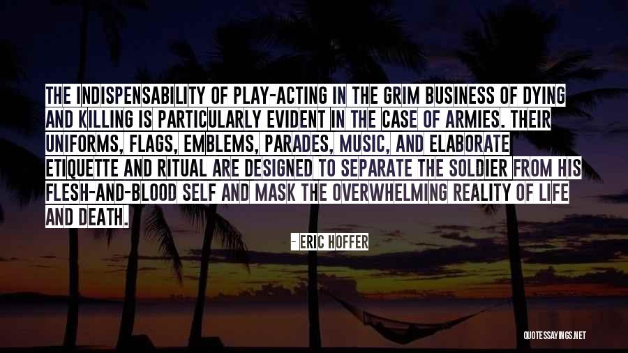 Indispensability Quotes By Eric Hoffer Indispensability Quotes By Eric Hoffer