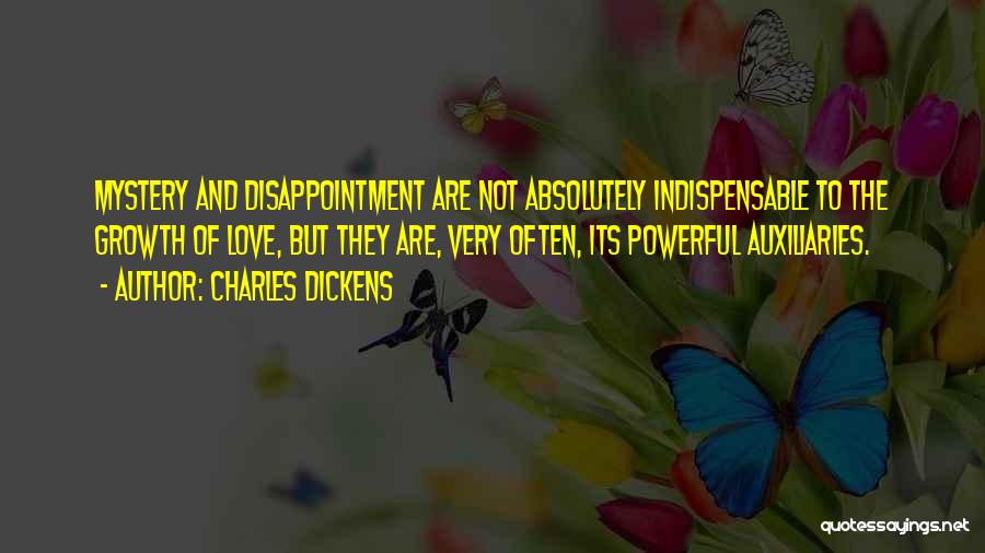 Indispensable Love Quotes By Charles Dickens