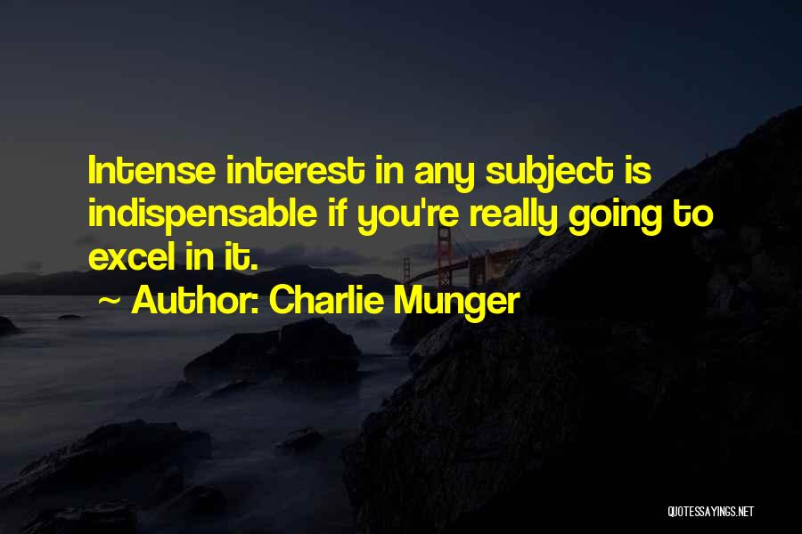 Indispensable Quotes By Charlie Munger