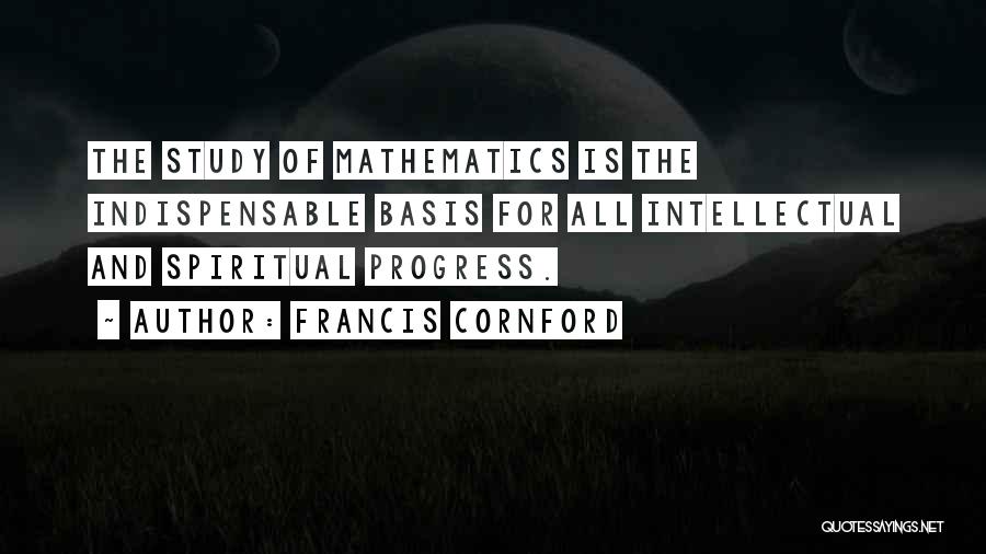 Indispensable Quotes By Francis Cornford