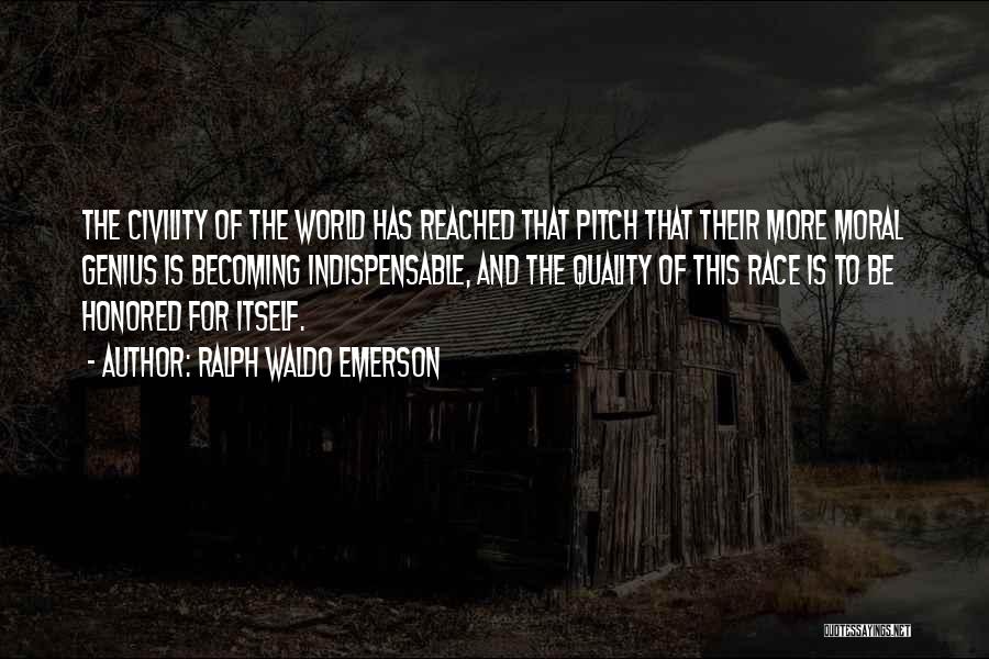 Indispensable Quotes By Ralph Waldo Emerson