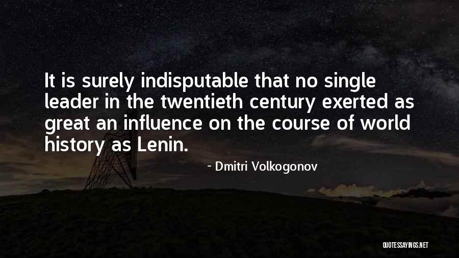 Indisputable Quotes By Dmitri Volkogonov