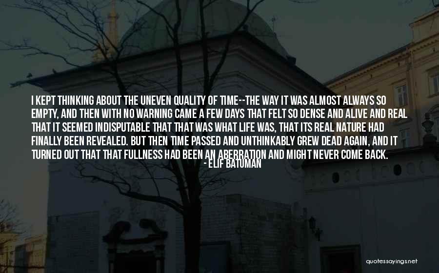 Indisputable Quotes By Elif Batuman