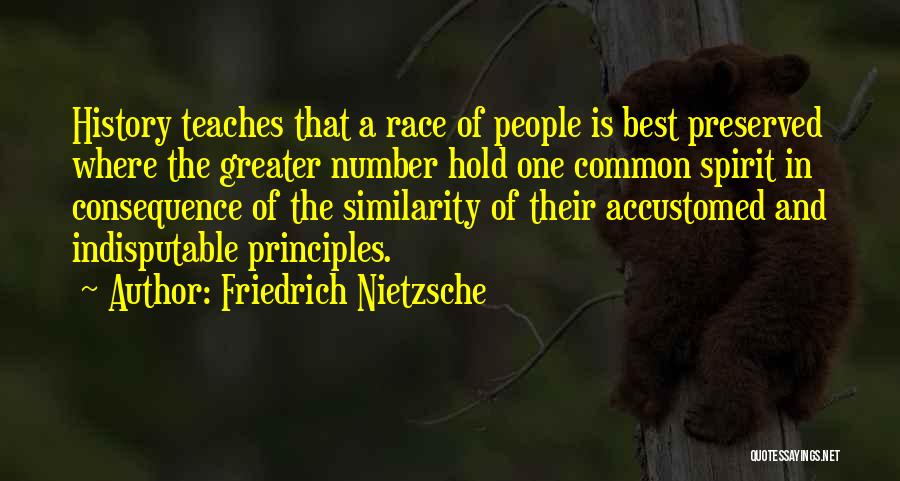 Indisputable Quotes By Friedrich Nietzsche
