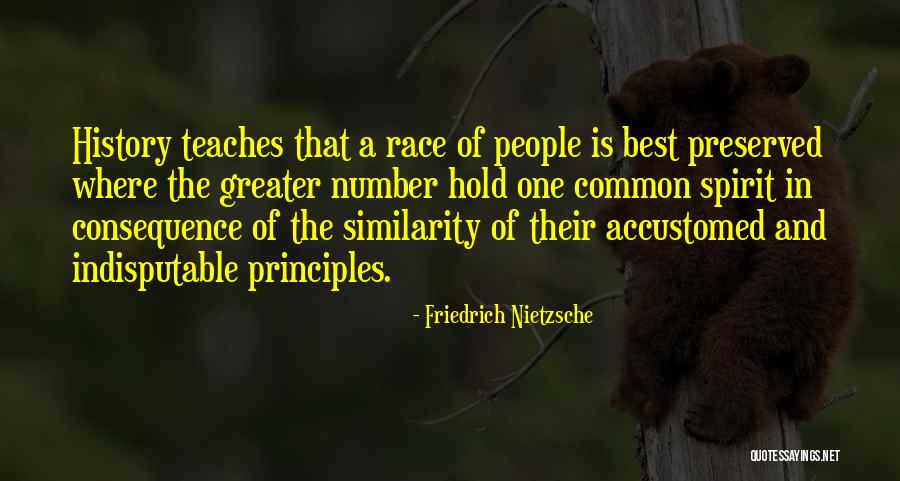 Indisputable Quotes By Friedrich Nietzsche