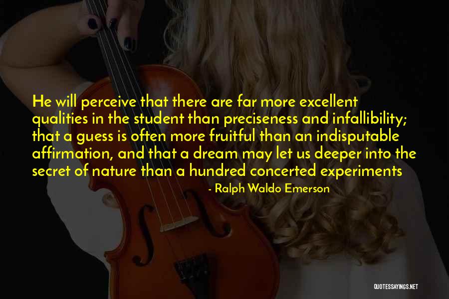 Indisputable Quotes By Ralph Waldo Emerson