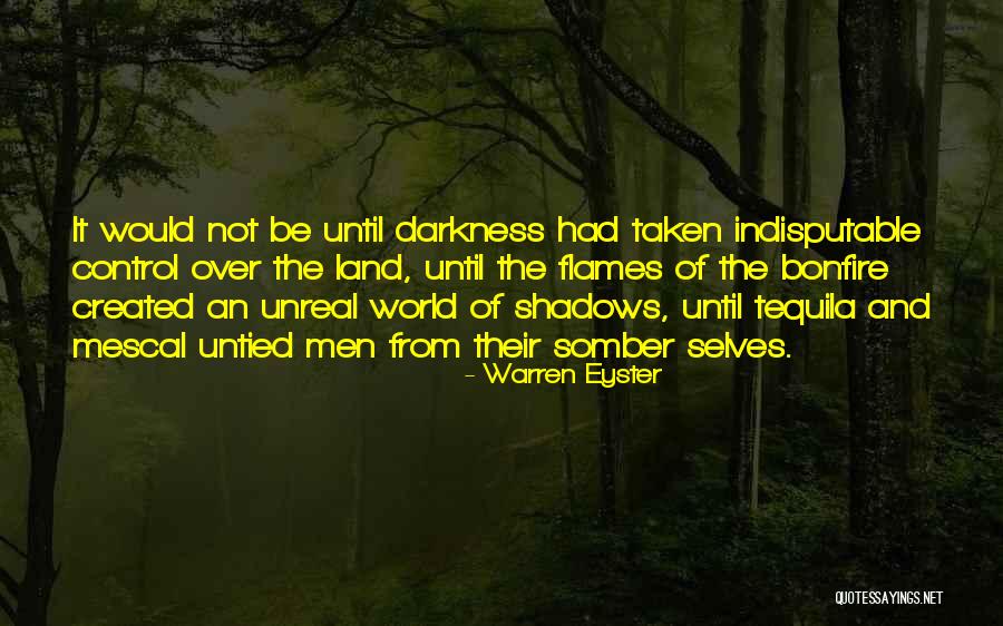 Indisputable Quotes By Warren Eyster