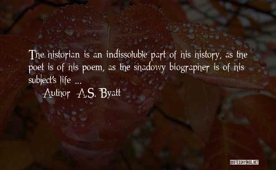 Indissoluble Quotes By A.S. Byatt