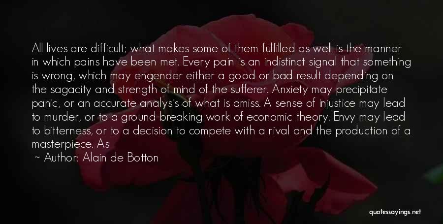 Indistinct Quotes By Alain De Botton